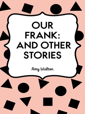 cover image of Our Frank: and other stories